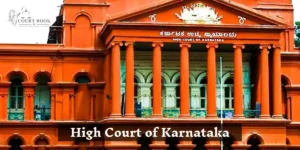 High Court of Karnataka Quashes FIR Against Junior Officer, Says Second Complaint Was Abuse of Process