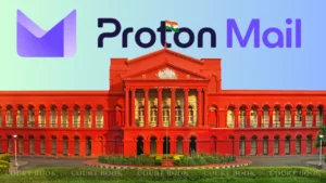 Karnataka High Court Directs Proton Mail to Block Offensive Email IDs Upon Intimation by Moser Amid Ongoing IT Act Proceedings