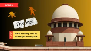 SC Grants 2 Weeks in Neha Todi Divorce Plea for Affidavits & Docs