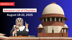 Supreme Court Issues Advance List of Chamber Matters for August 18-22, 2025