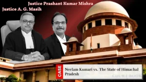 Supreme Court Acquits Neelam Kumari in Infant Murder Case, Cites Weak Evidence and Lack of Motive