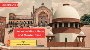 Supreme Court Acquits Two Men in 2012 Lucknow Minor Rape and Murder Case