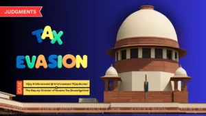 Supreme Court Quashes Tax Evasion Prosecution Against Vijay Krishnaswami