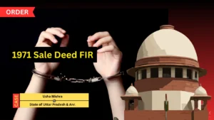 Supreme Court Pulls Up Advocate Over 1971 Sale Deed FIR, Protects 71-Year-Old Woman from Arrest