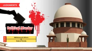 Supreme Court Restores Bail of Kerala Political Murder Accused, Sets Strict Conditions to Protect Witnesses