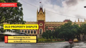 Calcutta High Court Declines Substitution Plea in Long-Running Partition Dispute Among Dey Family Members