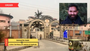 J&K and Ladakh High Court Issues Notice on Habeas Plea Against AAP MLA Mehraj Din Malik's Detention under PSA