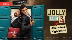 Allahabad High Court Rejects Plea to Halt Release of Jolly LLB 3, Says No Derogatory Content Found
