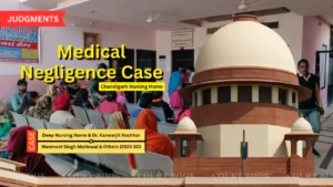 Supreme Court Dismisses Medical Negligence Case Against Chandigarh Nursing Home After 19 Years