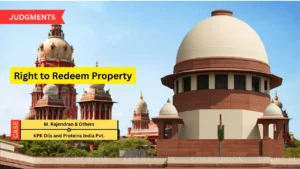 Supreme Court Sets Aside Madras HC Order Restoring Borrowers’ Right to Redeem Property Sold in Auction