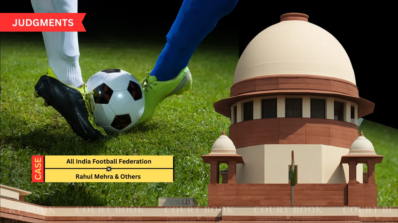 Supreme Court Clears New AIFF Constitution, Backs Player Representation and Governance Reforms in Indian Football