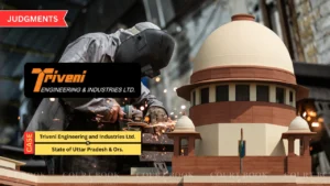 Supreme Court Quashes NGT’s ₹18 Crore Penalty on Triveni Engineering Over Pollution Charges