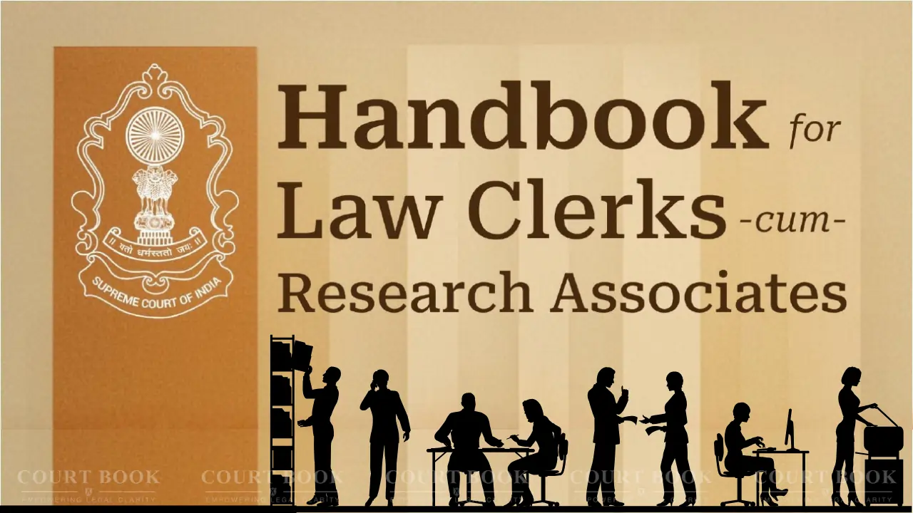 Supreme Court Unveils New Law Clerk Handbook Emphasising Ethics, Confidentiality, and Responsible AI Use