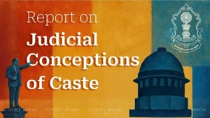 New Supreme Court Report Exposes Deep Contradictions in Judicial Thinking on Caste, Merit and Equality Across Seven Decades of Constitutional Judgments