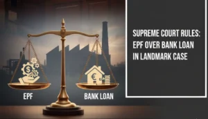 Supreme Court Clarifies Priority Between EPF Dues and Secured Creditors in Jalgaon Sugar Factory Liquidation Dispute, Giving Major Relief to Workers and Bank
