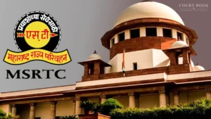 Supreme Court Restores Back Wages to MSRTC Worker, Slams “Unequal Bargaining Power” in Delayed Regularisation