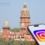 Madras HC Upholds Bail Cancellation After Instagram Posts Portrayed Accused as ‘King’ With Weapon-Like Object